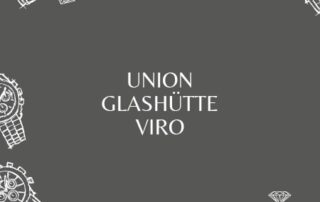 Union Glashütte Viro – Zeitlose Eleganz bei Juwelier Wagner - Madler in Mainz